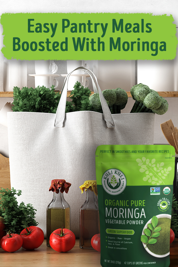 Easy Pantry Meals With Moringa Powder