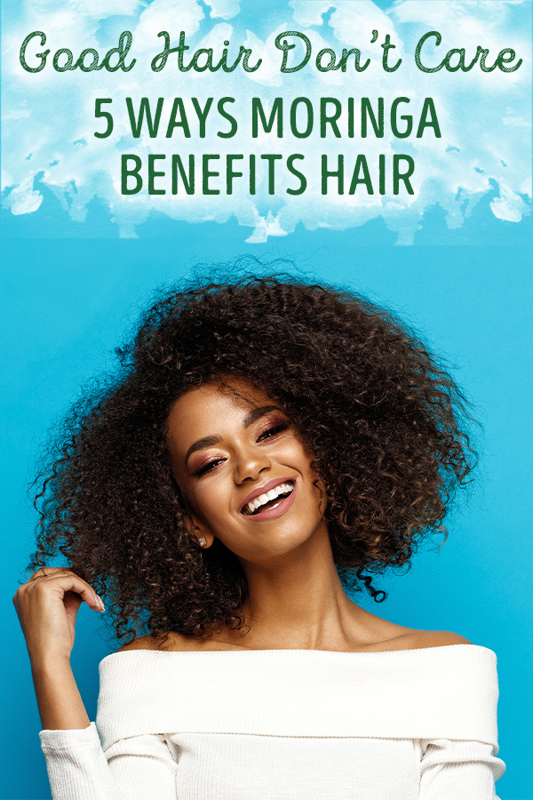 Moringa Benefits For Hair